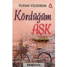 Kördüğüm Aşk - Tufan Yıldırım