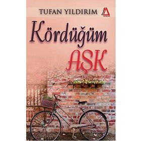 Kördüğüm Aşk - Tufan Yıldırım
