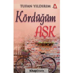 Kördüğüm Aşk - Tufan Yıldırım