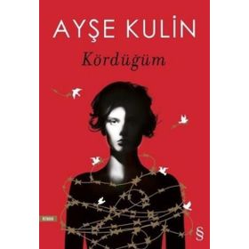 Kördüğüm - Ayşe Kulin