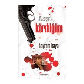 Kördüğüm - Bayram Kaya