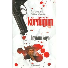 Kördüğüm - Bayram Kaya