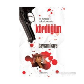 Kördüğüm - Bayram Kaya