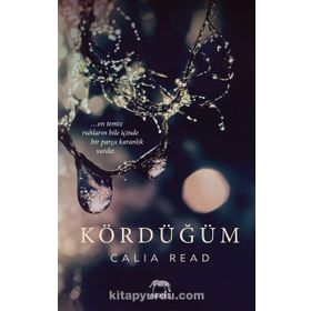 Kördüğüm - Calia Read
