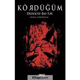 Kördüğüm - Dedektif Bay F. M. - Kemal Gökdoğan