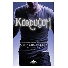 KÖRDÜĞÜM - GENA SHOWALTER
