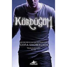 KÖRDÜĞÜM - GENA SHOWALTER