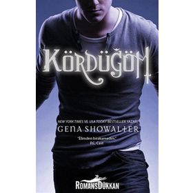 KÖRDÜĞÜM - GENA SHOWALTER