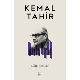 KÖRDUMAN BÜTÜN YAPITLARI 23 - KEMAL TAHIR