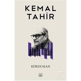 KÖRDUMAN BÜTÜN YAPITLARI 23 - KEMAL TAHIR
