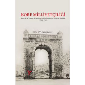 Kore Milliyetçiliği / Eun Kyung Jeong
