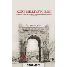 Kore Milliyetçiliği / Eun Kyung Jeong
