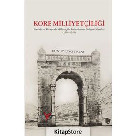 Kore Milliyetçiliği / Eun Kyung Jeong