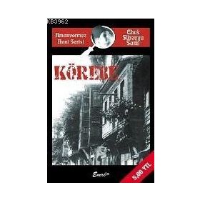 KÖREBE - EMRAH AYDIN