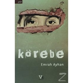 KÖREBE - EMRAH AYDIN