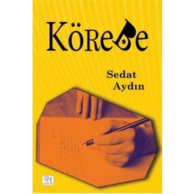 KÖREBE - EMRAH AYDIN