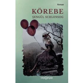 Körebe - Şengül Schlensog