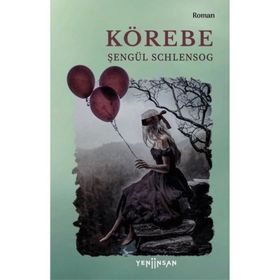 Körebe - Şengül Schlensog