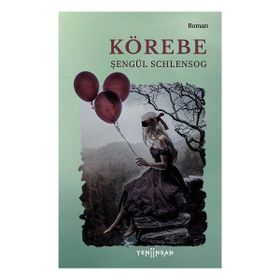 Körebe - Şengül Schlensog