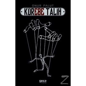 Körebe Talih - Onur Palut