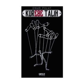 Körebe Talih - Onur Palut