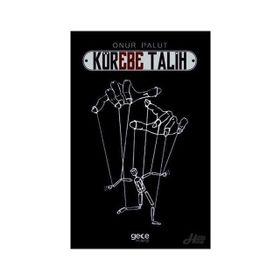 Körebe Talih - Onur Palut