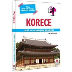 Korece Gezi ve Konuşma Rehberi - derya celik isik