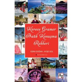 Korece Gramer ve Pratik Konuşma Rehberi - Ayşe Gül