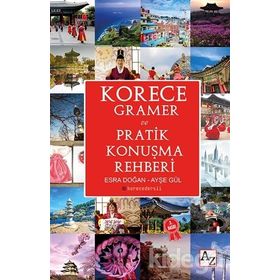 Korece Gramer ve Pratik Konuşma Rehberi - Ayşe Gül