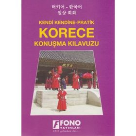 KORECE - TÜRKÇE VE TÜRKÇE - KORECE KONUŞMA KILAVUZU - NANA LEE