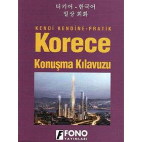 KORECE - TÜRKÇE VE TÜRKÇE - KORECE KONUŞMA KILAVUZU - NANA LEE