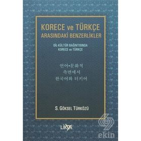 Korece ve Türkçe Arasındaki Benzerlikler - S. Göksel Türközü