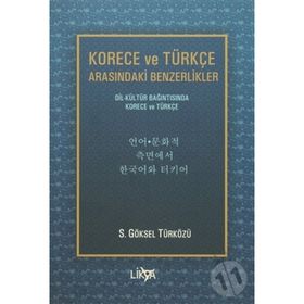 Korece ve Türkçe Arasındaki Benzerlikler - S. Göksel Türközü