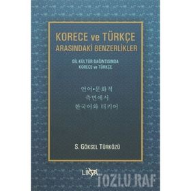 Korece ve Türkçe Arasındaki Benzerlikler - S. Göksel Türközü