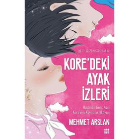Koredeki Ayak İzleri - Mehmet Arslan