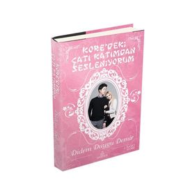 Kore’deki Çatı Katımdan Sesleniyorum - Didem Duygu Demir