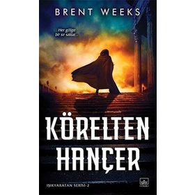 Körelten Hançer 2 Işıkyaratan Serisi
