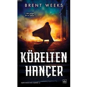 Körelten Hançer 2 Işıkyaratan Serisi