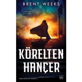 Körelten Hançer 2 Işıkyaratan Serisi