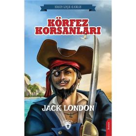 Körfez Korsanları - Jack London