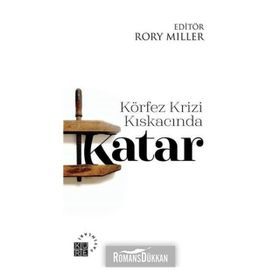 Körfez Krizi Kıskacında Katar - Kolektif