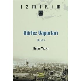 KÖRFEZ VAPURLARI BLUES - HALIM YAZICI