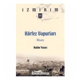 KÖRFEZ VAPURLARI BLUES - HALIM YAZICI