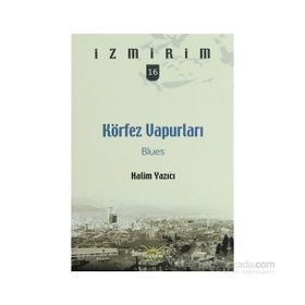 KÖRFEZ VAPURLARI BLUES - HALIM YAZICI