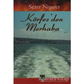 KÖRFEZDEN MERHABA - SEZER NİŞANCI