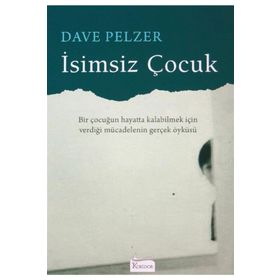 Koridor Yayıncılık Dave Pelzer İsimsiz Çocuk