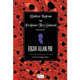 Koridor Yayıncılık Doktor Katran ve Profesör Tüy Sistemi Bez Ciltli Edgar Allan Poe