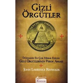 Koridor Yayınları - Gizli Örgütler - John Lawrence Reynolds