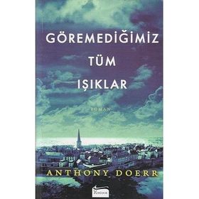 Koridor Yayınları - Göremediğimiz Tüm Işıklar - Anthony Doerr
