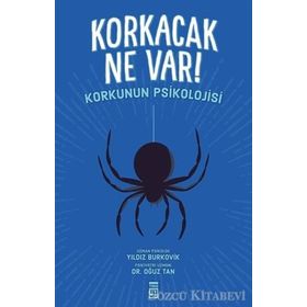 Korkacak Ne Var? - Oğuz Tan - Yıldız Burkovik